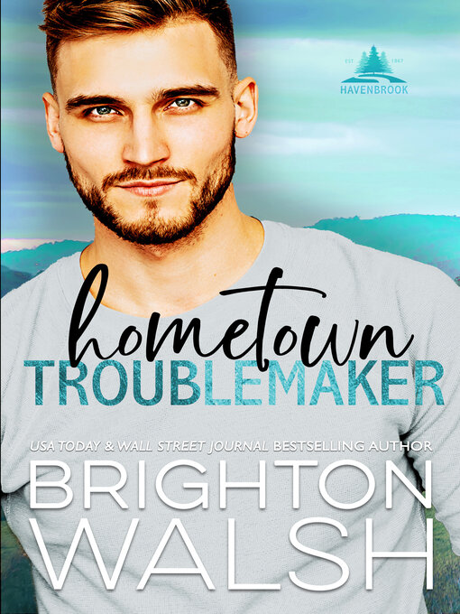 Title details for Hometown Troublemaker by Brighton Walsh - Available